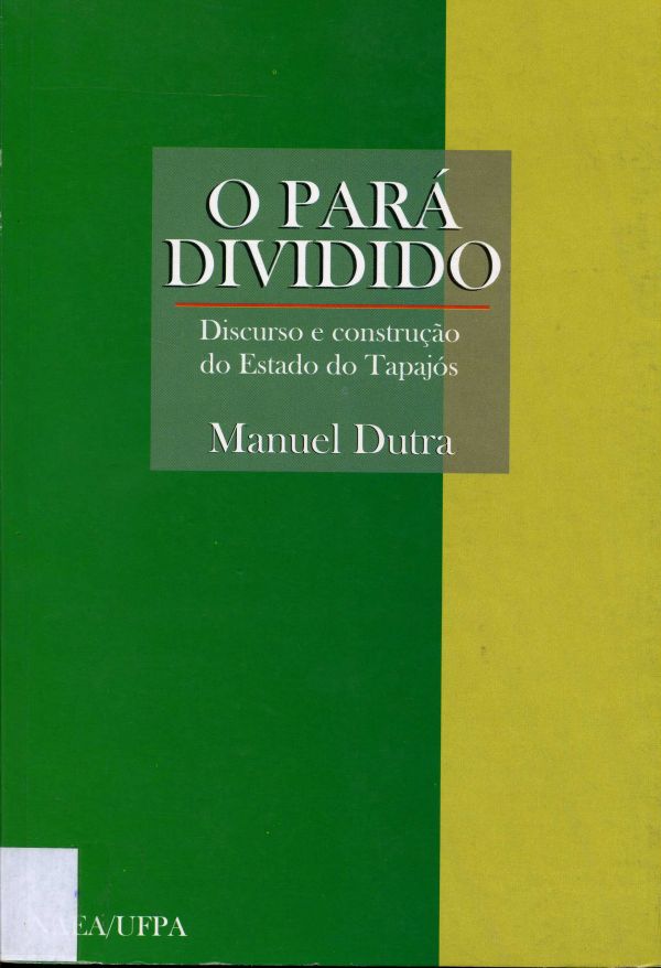 Pará Dividido, O